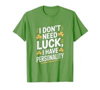 No Necesito Suerte Tengo Personalidad Shamrock Camiseta