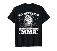 No Necesito Terapia MMA Artes Marciales Deporte Regalo Camiseta