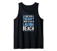 No Necesito Terapia Necesito IR a Laguna Beach California Camiseta sin Mangas