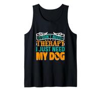No Necesito Terapia Solo Necesito a mi Perro Camiseta sin Mangas