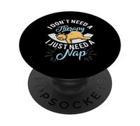 No Necesito Terapia, Solo Necesito Dormir PopSockets PopGrip Adhesivo