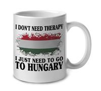 No Necesito Terapia, Solo Necesito Ir A Hungría Taza Único Tazas De Cerámica Divertido Mug Para Oficina Hogar Leche Cacao 330Ml