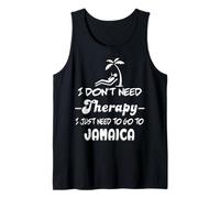 No Necesito Terapia Solo Necesito IR a Jamaica Camiseta sin Mangas
