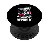 No Necesito Terapia Solo Necesito IR a República Dominicana PopSockets PopGrip Adhesivo