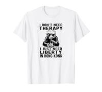 No Necesito Terapia Solo Necesito Libertad en Hong Kong Design Camiseta