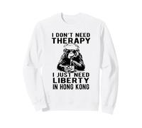 No Necesito Terapia Solo Necesito Libertad en Hong Kong Design Sudadera