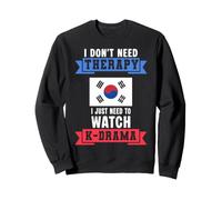 No Necesito Terapia Solo Necesito Ver K-Drama Coreano Sudadera