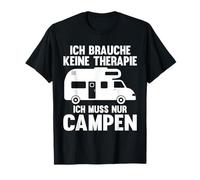 no necesito terapia solo tengo que acampar acampar Camiseta