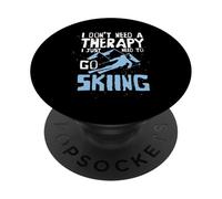 No Necesito Terapia, Solo Tengo Que Esquiar PopSockets PopGrip Adhesivo