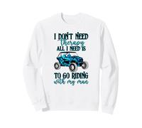 No Necesito Terapia, Todo lo Que Necesito es IR a Montar con mi Hombre Sudadera