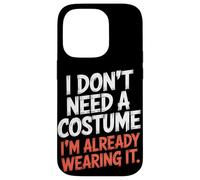 No necesito un disfraz que ya lo llevo Halloween Carcasa para iPhone 14 Pro