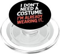 No necesito un disfraz que ya lo llevo Halloween PopSockets PopGrip para MagSafe