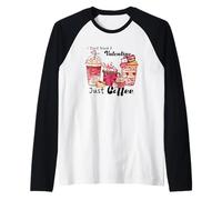 No Necesito un San Valentín, Solo café, Amor Camiseta Manga Raglan