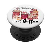 No Necesito un San Valentín, Solo café, Amor PopSockets PopGrip Adhesivo