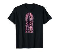 No Need To Fear Aunt Erin Is Here Nombre Rainbow Auntie Camiseta