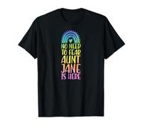 No Need To Fear Aunt Jane Is Here Nombre Rainbow Auntie Camiseta