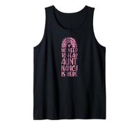 No Need To Fear Aunt Nancy Is Here Nombre Rainbow Auntie Camiseta sin Mangas