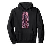 No Need To Fear Aunt Nancy Is Here Nombre Rainbow Auntie Sudadera con Capucha