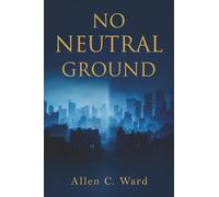 No Neutral Ground