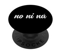No Ni Ná en Sevilla PopSockets PopGrip Adhesivo