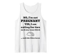 No, no Estoy Embarazada Sí, Estoy Comiendo por Dos Tacos Me B Camiseta sin Mangas