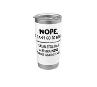 No, no puedo ir al infierno, Satanás todavía tiene una orden de restricción Vaso térmico de acero inoxidable de doble pared