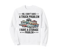 No, no Tengo un Problema con una camioneta Pickup Tengo un Problema Sudadera