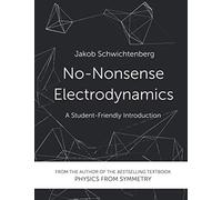 No-Nonsense Electrodynamics: A Student Friendly Introduction