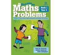 No Nonsense Maths Problems Year 4 Book 1: Activities to help students apply mathematical knowledge and strategies