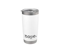 No. Not Gonna Happen, Not Today, Nay, Diversión minimalista Vaso térmico de acero inoxidable de doble pared