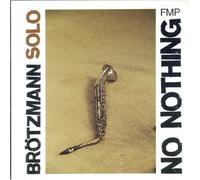 No Nothing by Peter Brotzmann