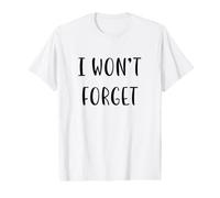 No olvidaré Funny Idea White Lie Party Camiseta gráfica económica