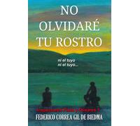 No olvidaré tu rostro: Donde hay poca justicia, es un peligro tener razón (Inspectores Pinta y Olivares)