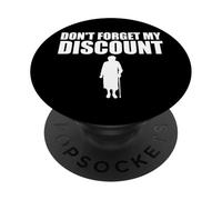 No Olvide mi Descuento Ancianos Personas Mayores Descuento para Personas Mayores PopSockets PopGrip Adhesivo