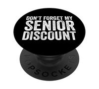 No Olvide mi Descuento para Personas Mayores Descuento para Personas Mayores PopSockets PopGrip Adhesivo