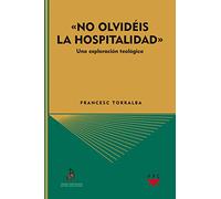 "No Olvidéis La Hospitalidad": Una exploración teológica: 49 (GS)