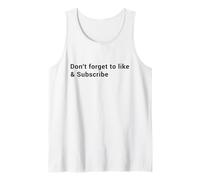 No Olvides Dar Me Gusta y suscribirte - Creador de Contenido Camiseta sin Mangas