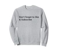 No Olvides Dar Me Gusta y suscribirte - Creador de Contenido Sudadera