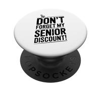 No Olvides mi Descuento para Personas Mayores Humor Divertido PopSockets PopGrip Adhesivo