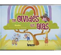 No olvides tus alas