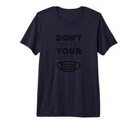 No Olvides Tus bozales - Teoría de la conspiración de la máscara Facial Camiseta Premium
