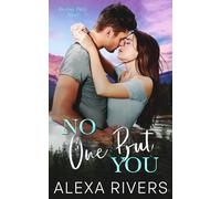 No One But You: A Best Friend's Brother Small Town Romantic Suspense (Destiny Falls)