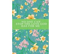 No One Can Stop the Love God Has For Me Journal