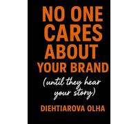 No One Cares About Your Brand (Until They Hear Your Story): A boutique PR playbook for small brands: fashion PR, brand storytelling, AI speed & real emails that get replies