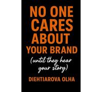 No One Cares About Your Brand (Until They Hear Your Story): A boutique PR playbook for small brands: fashion PR, brand storytelling, AI speed & real emails that get replies