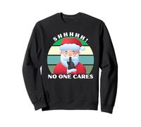 No One Cares Funny, Shhh No One Cares Camisa, Navidad Santa Sudadera