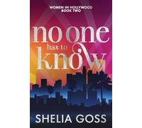 No One Has to Know (The Women in Hollywood Collection)