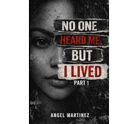 No One Heard Me, But I lived: She Survived What Was Meant to Break Her