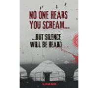 No one hears you scream: But silence will be heard: 2 (The Roza Beshimov Series)