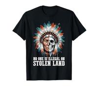 No One is Illegal on Stolen Land - Native American Roots Camiseta